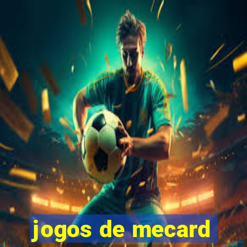 jogos de mecard